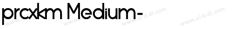 prcxkm Medium字体转换